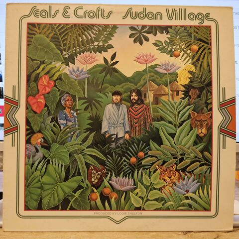 Seals & Crofts – Sudan Village LP PLAK