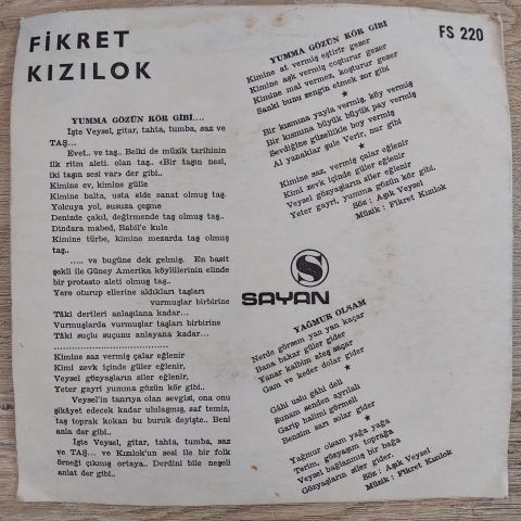 FİKRET KIZILOK - YUMMA GÖZÜN KÖR GİBİ 45LİK PLAK