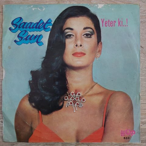 Saadet Sun – Sıfıra Sıfır / Yeter Ki 45LİK PLAK