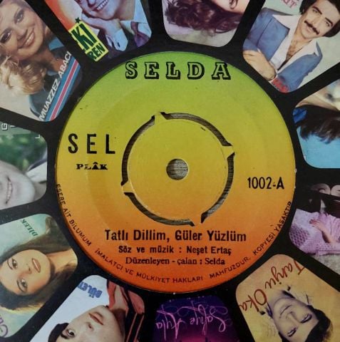 Selda – Tatlı Dillim, Güler Yüzlüm / Mahpushanelere Güneş Doğmuyor 45LİK PLAK