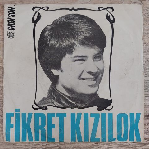 FİKRET KIZILOK - LEYLİM LEY KARA TREN 45LİK PLAK