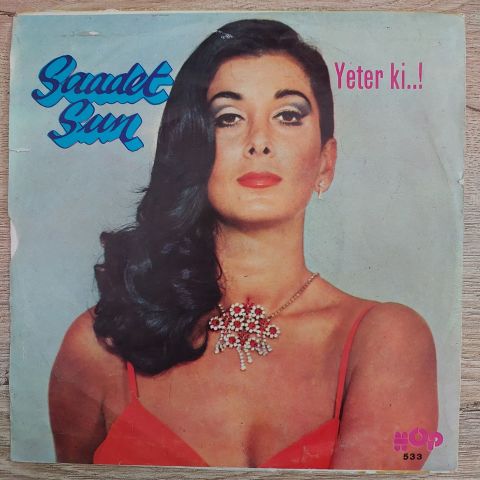 Saadet Sun – Sıfıra Sıfır / Yeter Ki 45LİK PLAK