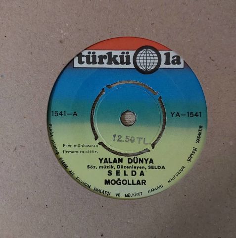 Selda ve Moğollar – Yalan Dünya / Kalenin Dibinde 45LİK PLAK