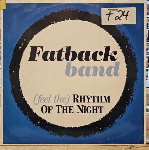 The Fatback Band – (Feel The) Rhythm Of The Night LP PLAK