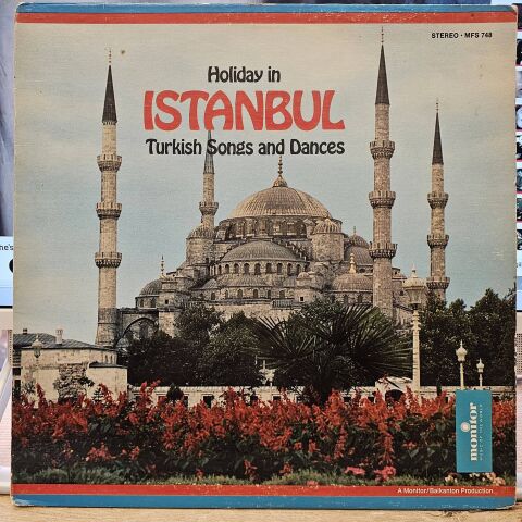 Various – Holiday In Istanbul (Turkish Songs And Dances) LP PLAK (TÜRKÇE SÖZLÜ GÜZEL BİR ALBÜM)