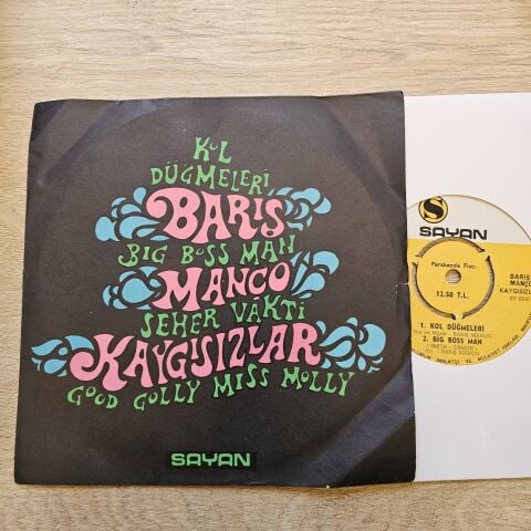 Barış Manço, Kaygısızlar – Kol Düğmeleri - Big Boss Man / Seher Vakti - Good Golly Miss Molly 45LİK PLAK...