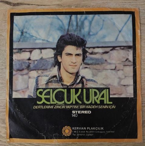 Selçuk Ural – Dertlerimi Zincir Yaptım / Bir Kadeh Senin İçin 45LİK PLAK