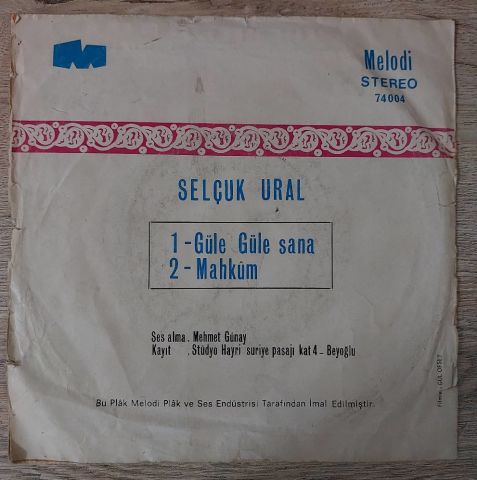 Selçuk Ural – Güle Güle Sana / Mahkum 45LİK PLAK