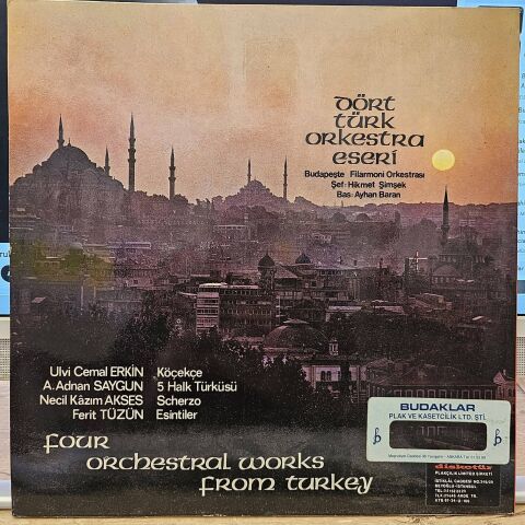 Erkin, Saygun, Akses, Tüzün – Dört Türk Orkestra Eseri = Four Orchestral Works From Turkey LP PLAK...