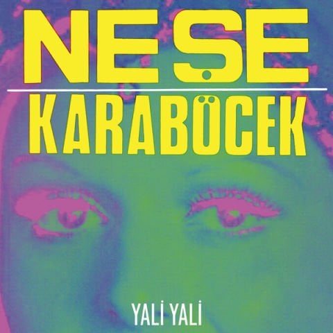 Neşe Karaböcek – Yali Yali LP PLAK