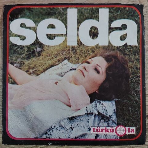 Selda Bağcan ve Moğollar – Yalan Dünya / Kalenin Dibinde 45LİK PLAK