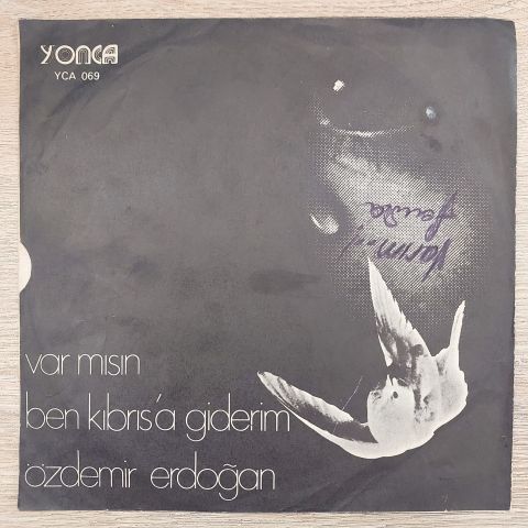 Özdemir Erdoğan – Var Mısın / Ben Kıbrıs'a Giderim 45LİK PLAK