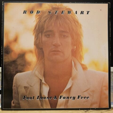 Rod Stewart – Foot Loose & Fancy Free LP PLAK