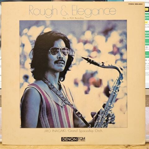 Jiro Inagaki / Grand Spaceship Orch. – Rough & Elegance LP PLAK