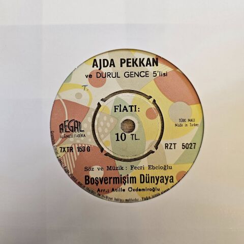 Ajda Pekkan – Sevdiğim Adam / Boşvermişim Dünyaya 45LİK PLAK