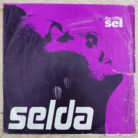 Selda Bağcan – Katip Arzuhalim Yaz Yare Böyle / Maphushane İçinde Mermerden Direk 45LİK PLAK