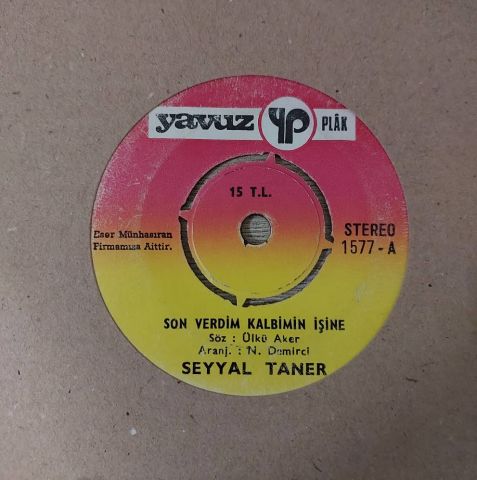 Seyyal Taner – Son Verdim Kalbimin İşine / Elveda 45LİK PLAK
