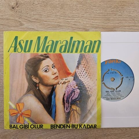 Asu Maralman – Bal Gibi Olur / Benden Bu Kadar 45LİK PLAK