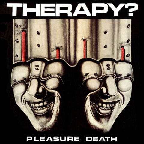 Therapy? – Pleasure Death LP PLAK