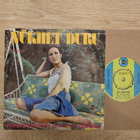 Nükhet Duru – Herşey Yolunda Şimdi / İki Gözyaşı 45LİK PLAK