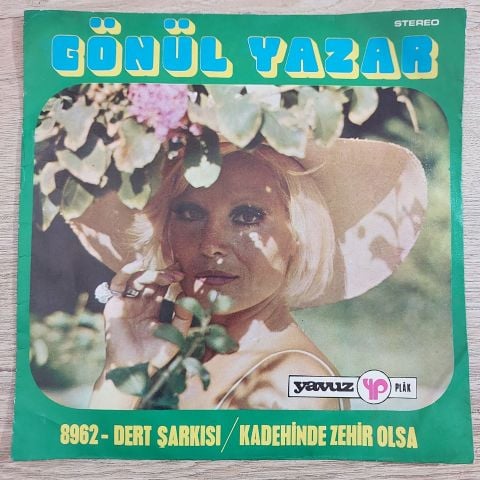 GÖNÜL YAZAR - KADEHİNDE ZEHİR OLSA 45LİK PLAK