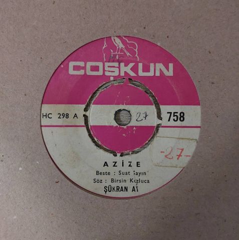 Şükran Ay – Azize / Dile Düştüm Ben Dile Çekilmiyor Bu Çile 45LİK PLAK