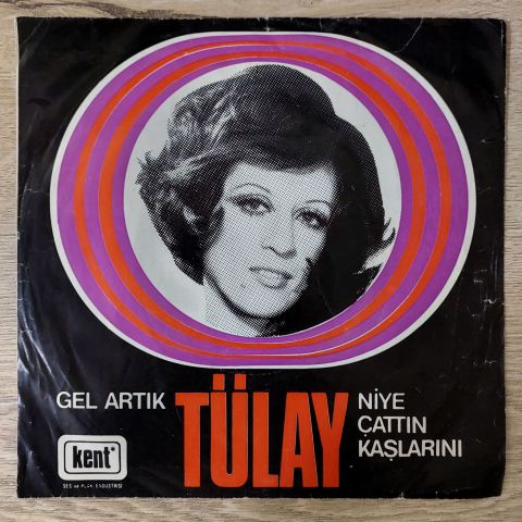 Tülay – Niye Çattın Kaşlarını 45LİK PLAK