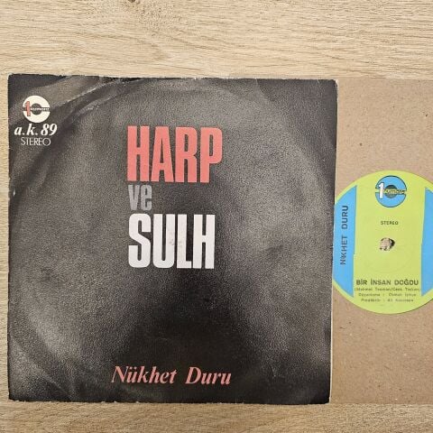 Nükhet Duru – Harp ve Sulh / Bir İnsan Doğdu 45LİK PLAK