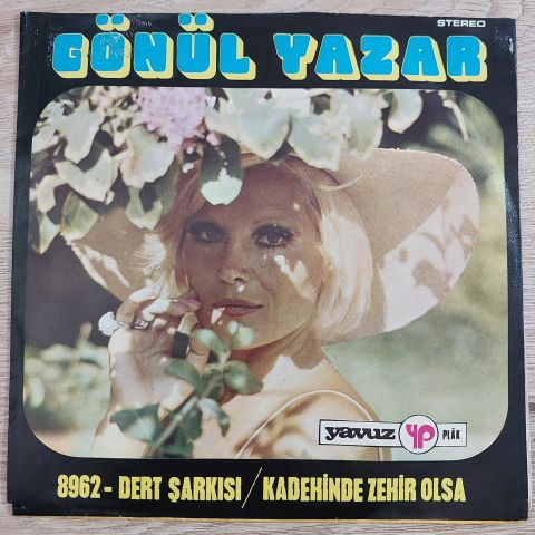 GÖNÜL YAZAR - KADEHİNDE ZEHİR OLSA 45LİK PLAK