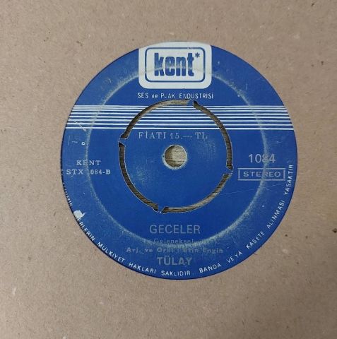 Tülay – Ağlayan Gözlerim Gülmüyor Gayri / Geceler 45LİK PLAK
