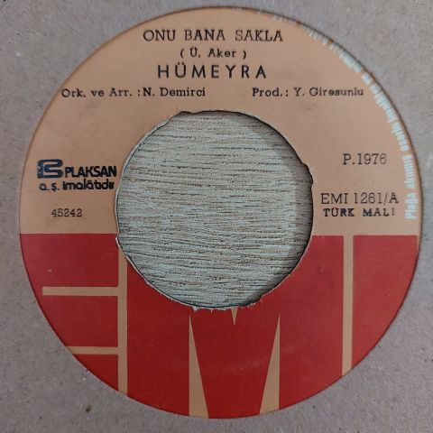 HÜMEYRA - ONU BANA SAKLA 45LİK PLAK