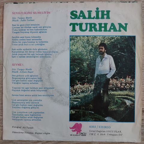 Salih Turhan – Sensizliğimi Silmeliyim / Sevme 45LİK PLAK