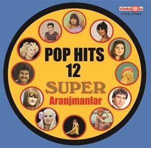 Various – Pop Hits 12. Super Aranjmanlar LP PLAK