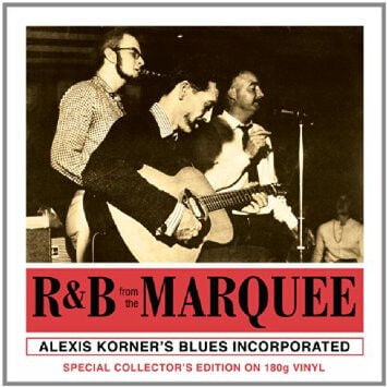 Alexis Korner's Blues Incorporated – R & B From The Marquee  LP PLAK