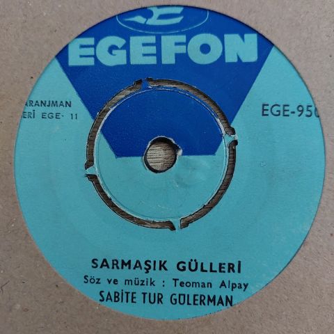 Sabite Tur Gülerman – Sarmaşık Gülleri / Kara Gözlüm Efkarlanma 45LİK PLAK