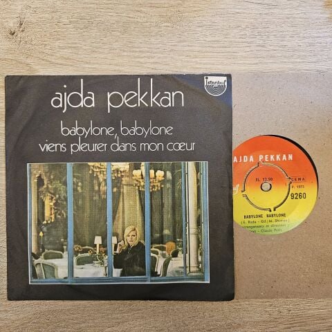 Ajda Pekkan - Babylone, Babylone / Viens Pleurer Dans Mon Cœur album cover More images 45LİK ...