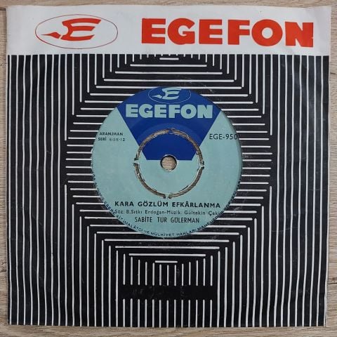 Sabite Tur Gülerman – Sarmaşık Gülleri / Kara Gözlüm Efkarlanma 45LİK PLAK
