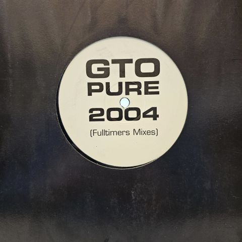 GTO – Pure 2004 (Fulltimers Mixes) LP PLAK