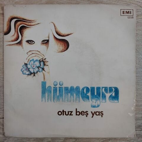 HÜMEYRA - OTUZ BEŞ YAŞ 45LİK PLAK