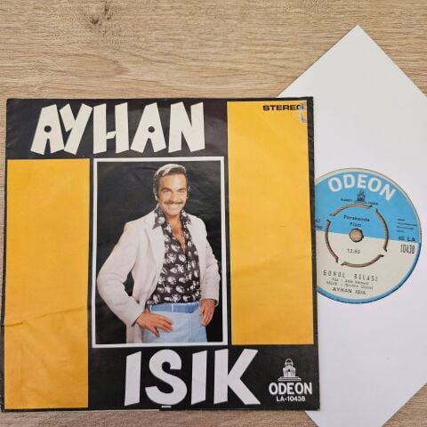 AYHAN IŞIK - GÖNÜL BELASI 45LİK PLAK