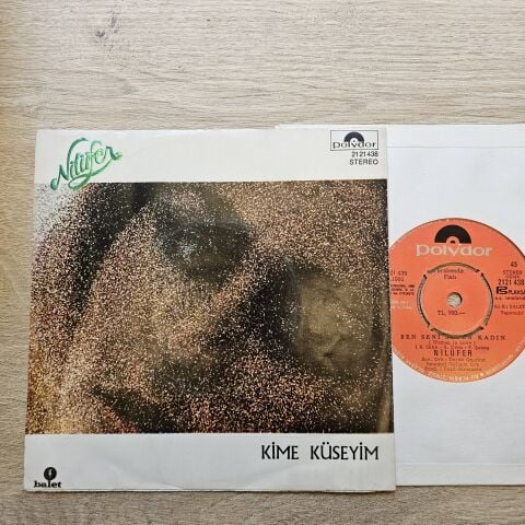 Nilüfer – Ben Seni Seven Kadın (Woman In Love) / Kime Küseyim 45LİK PLAK...