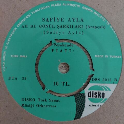 Safiye Ayla – Çile Bülbülüm Çile / Ah Bu Gönül Şarkıları 45LİK PLAK