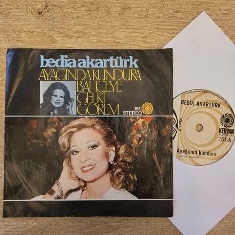 Bedia Akartürk – Ayağında Kundura / Bahçeye Gelki Görem 45LİK PLAK