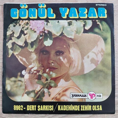 GÖNÜL YAZAR - KADEHİNDE ZEHİR OLSA 45LİK PLAK