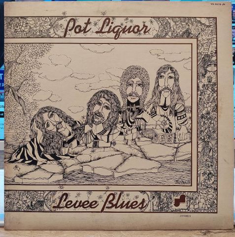 Pot Liquor – Levee Blues LP PLAK