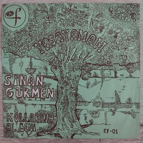 Sinan Gürmen – Yaşayamam / Kollarına Al Beni 45LİK PLAK