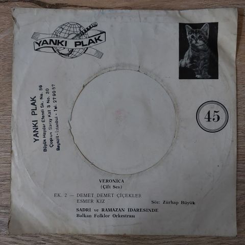 VERONİCA - GELENE HOŞ GELDİN GİDENE GÜLE GÜLE 45LİK PLAK
