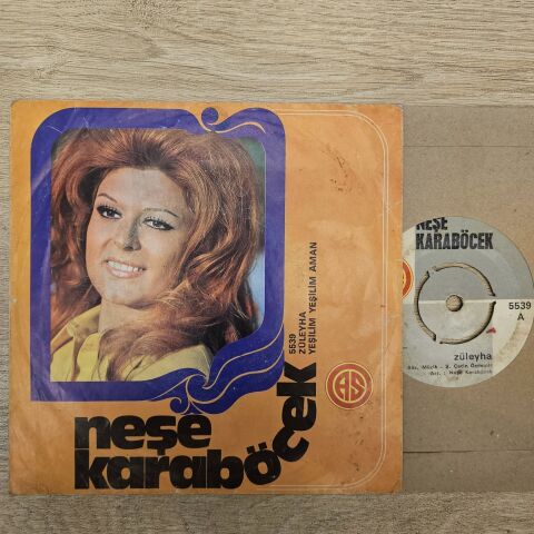 Neşe Karaböcek – Züleyha / Yeşilim Yeşilim Aman 45LİK PLAK