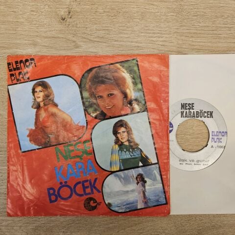 Neşe Karaböcek – Aşk ve Gurur / Gurbet 45LİK PLAK
