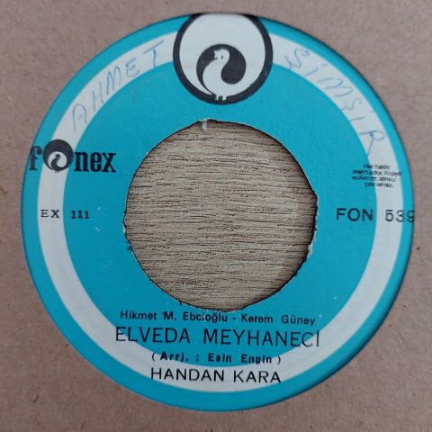 HANDAN KARA - ELVEDA MEYHANECİ 45LİK PLAK
